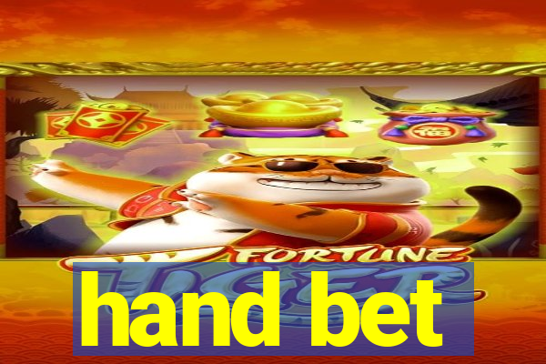 hand bet